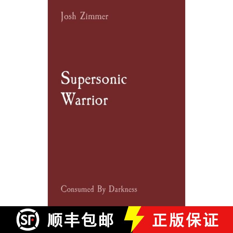 【3-4周达】Supersonic Warrior: Consumed By Darkness [9781087959580]