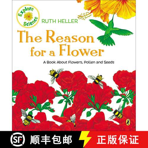 【3-4周达】The Reason for a Flower: A Book About Flowers, Pollen, and Seeds [9780698115590]