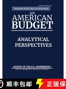【3-4周达】Analytical Perspectives, Budget of the United States, Fiscal Year 2019: Efficient, Effecti... [9781598048759]