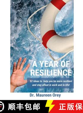 预订 A Year of Resilience: 52 Ideas to be More Resilient and Stay Afloat Throughout the Year [9781648267734]