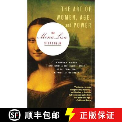 【3-4周达】The Mona Lisa Stratagem: The Art of Women, Age, and Power [9780446694810]