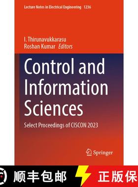 【3-4周达】Control and Information Sciences: Select Proceedings of CISCON 2023 [9789819758685]