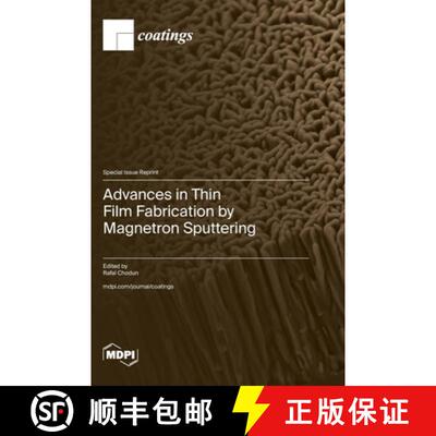 【3-4周达】精装 Advances in Thin Film Fabrication by Magnetron Sputtering [9783725806072]