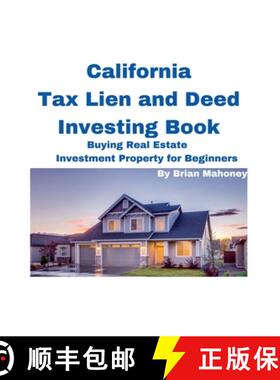 【3-4周达】California Tax Lien and Deed Investing Book Buying Real Estate Investment Property for Beg... [9798223969730]