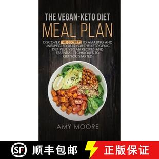 【3-4周达】Vegan Keto Diet Meal Plan: Discover the Secrets to Amazing and Unexpected Uses for the Ket... [9789657775943]