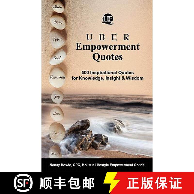 预订 Uber Empowerment Quotes: 500 Inspirational Quotes for Knowledge, Insight & Wisdom [9780984605712]