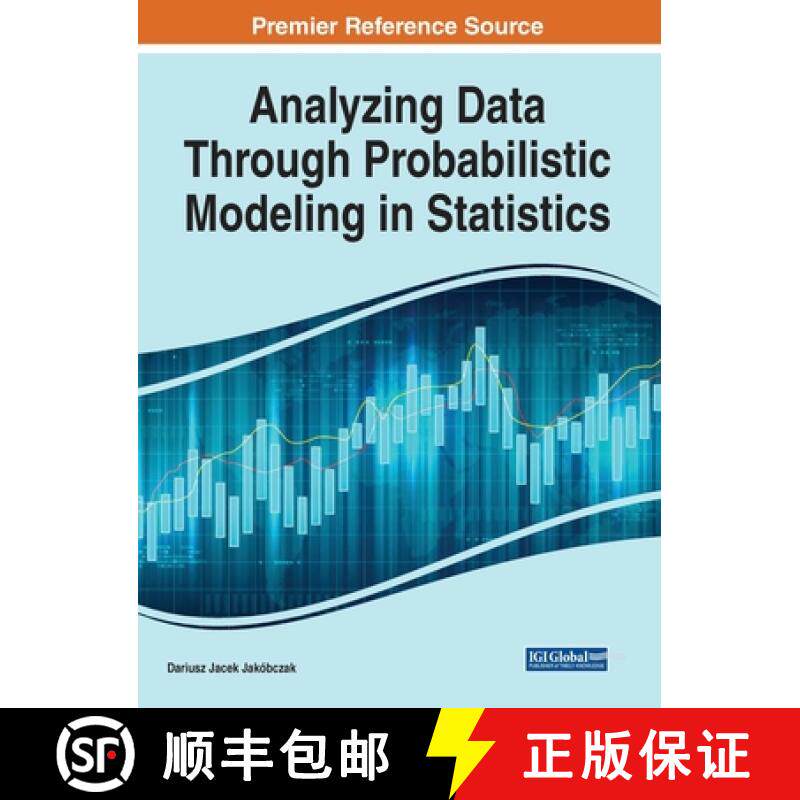 【3-4周达】Analyzing Data Through Probabilistic Modeling in Statistics [9781799847069]