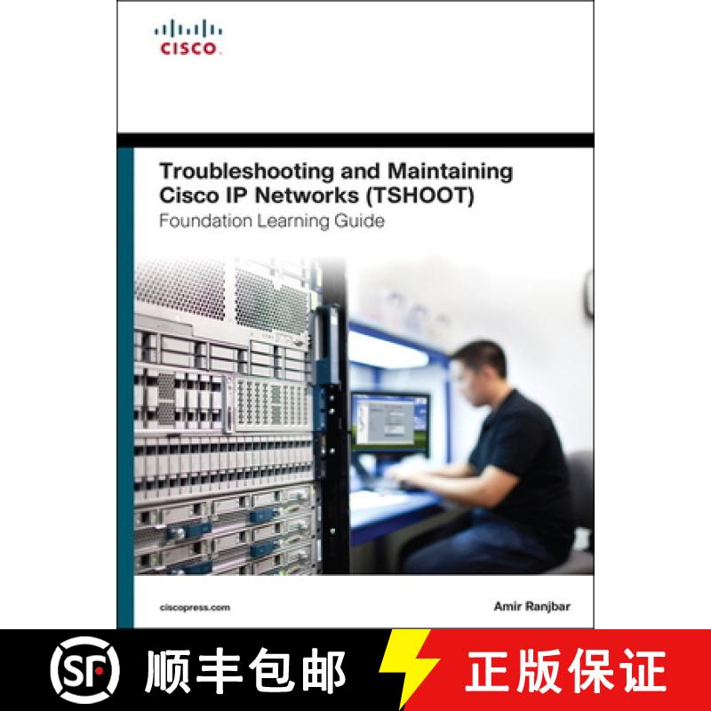 【3-4周达】Troubleshooting and Maintaining Cisco IP Networks (Tshoot) Foundation Learning Guide: (Ccn... [9781587204555]