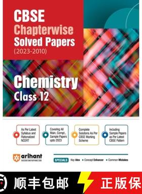 【3-4周达】Arihant CBSE Chapterwise Solved Papers 2023-2010 Chemistry Class 12th [9788196366841]