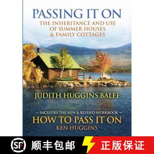 【3-4周达】Passing It On: The Inheritance and Use of Summer Houses and Family Cottages - Including th... [9781610105002]