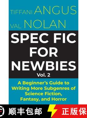 【3-4周达】Spec Fic for Newbies Vol 2: A Beginner's Guide to Writing More Subgenres of Science Fictio... [9781915556479]