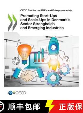 【3-4周达】OECD Studies on Smes and Entrepreneurship Promoting Start-Ups and Scale-Ups in Denmark's S... [9789264973404]