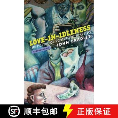 【3-4周达】Love-in-Idleness: The Poetry of Roberto Zingarello [9780915380886]