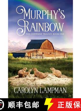【3-4周达】Murphy's Rainbow: Cheyenne Trilogy Book One [9781948332057]