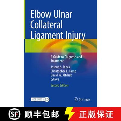 【3-4周达】Elbow Ulnar Collateral Ligament Injury: A Guide to Diagnosis and Treatment (Second Edition... [9783030695668]