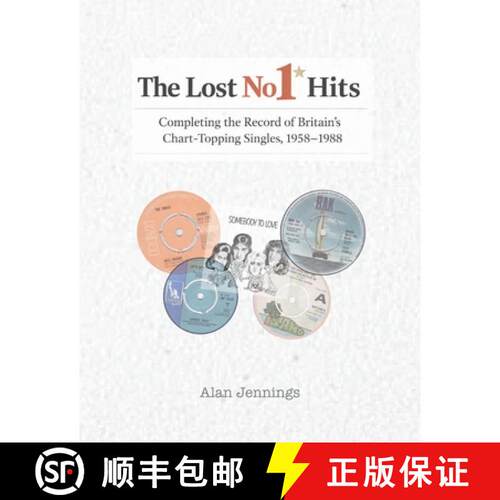 【3-4周达】The Lost No 1 Hits - Completing the Record of Britain's Chart-Topping Singles, 1958-1988 [9781919273730]