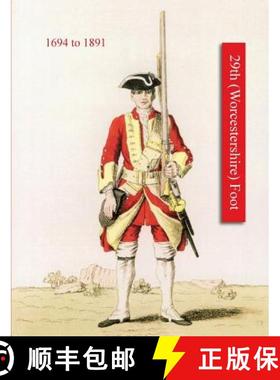 【3-4周达】History of Thos. Farrington's Regiment Subsequently Designated the 29th (Worcestershire) F... [9781781519622]