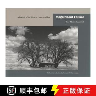 【3-4周达】Magnificent Failure – A Portrait of the Western Homestead Era [9780806199658]
