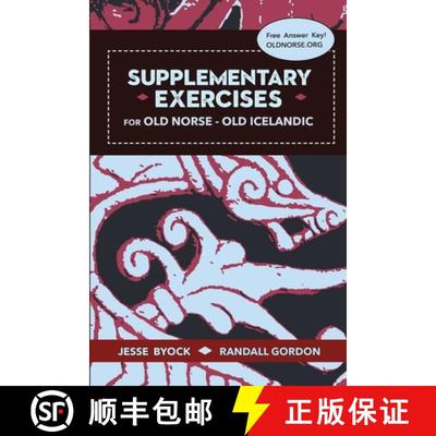【3-4周达】Supplementary Exercises for Old Norse - Old Icelandic [9780988176409]