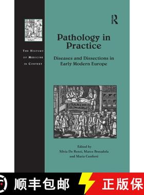 【3-4周达】Pathology in Practice : Diseases and Dissections in Early Modern Europe [9780367880750]