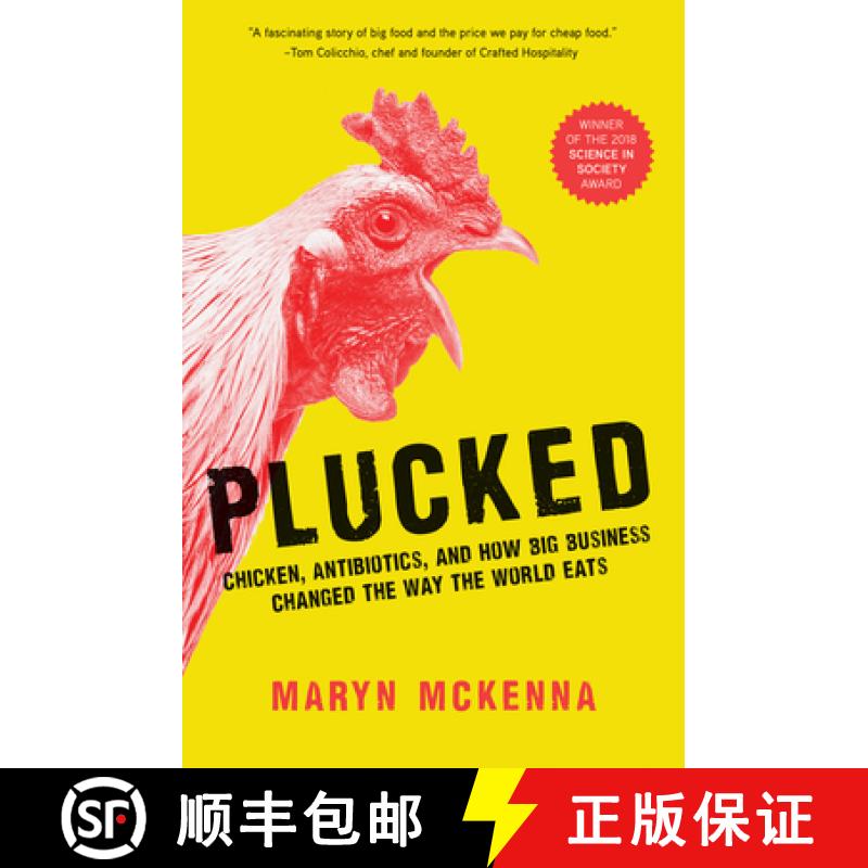 【3-4周达】Plucked: Chicken, Antibiotics, and How Big Business Changed the Way the World Eats [9781426219627]