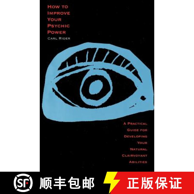 【3-4周达】How to Improve Your Psychic Power: A Practical Guide for Developing Your Natural Clairvoya... [9780806511467]