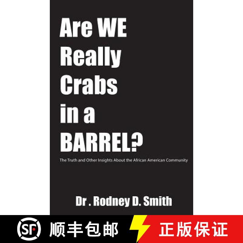 【3-4周达】Are We Really Crabs in a Barrel?: The Truth and Other Insights About the African American ... [9780997524109]