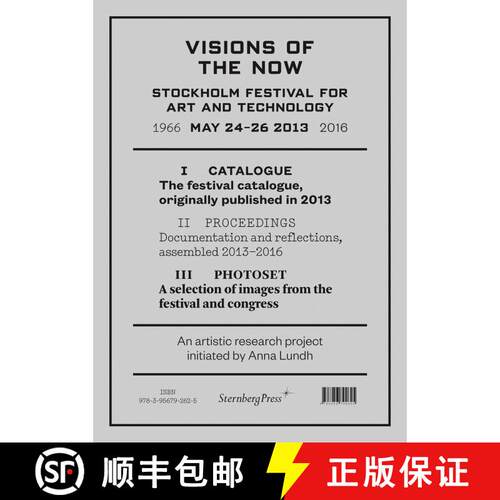 【3-4周达】Visions of the Now – Stockholm Festival for Art and Technology [9783956792625]