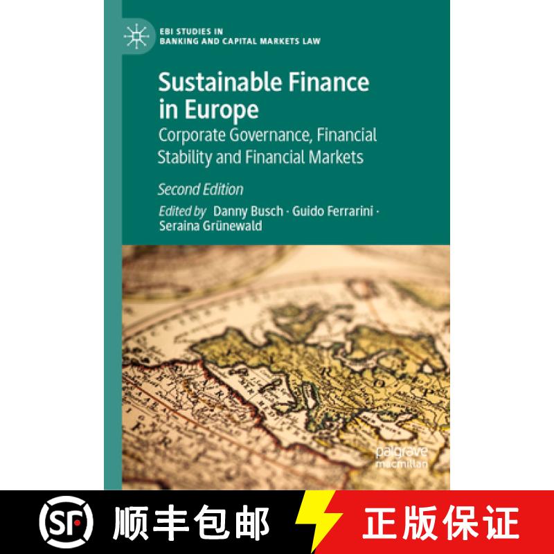 【3-4周达】Sustainable Finance in Europe : Corporate Governance, Financial Stability and Financial Ma... [9783031536953]