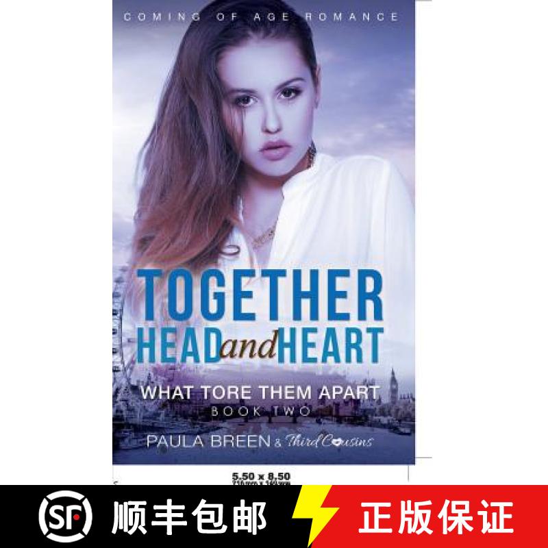 【3-4周达】Together Head and Heart - What Tore Them Apart (Book 2) Coming of Age Romance [9781681851129]