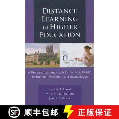 【3-4周达】精装 Distance Learning in Higher Education: A Programmatic Approach to Planning, Design, I... [9780807748787]