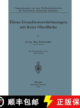 【3-4周达】Ebene Grundwasserstroemungen Mit Freier Oberflache [9783642895685]