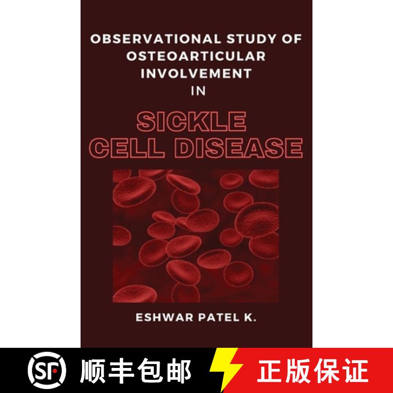 【2-3周达】Observational Study of Osteoarticular Involvement in Sickle Cell Disease [9788266155634]