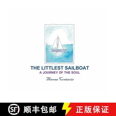预订 The Littlest Sailboat: A Journey of the Soul [9781956864168]