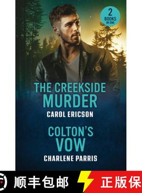 【3-4周达】The Creekside Murder / Colton's Vow: The Creekside Murder (Pacific Northwest Forensics) / ... [9780263397123]