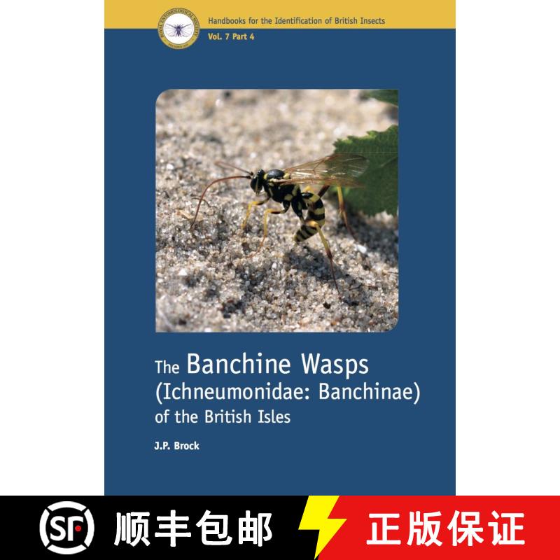【3-4周达】The Banchine Wasps (Ichneumonidae: Banchinae) of the British Isles [9781800628274]