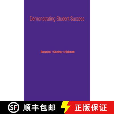 【3-4周达】Demonstrating Student Success: A Practical Guide to Outcomes-Based Assessment of Learning ... [9781579223045]