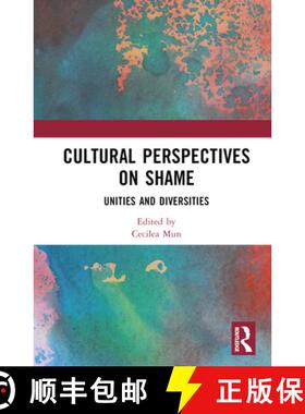 【3-4周达】Cultural Perspectives on Shame: Unities and Diversities [9781032390949]