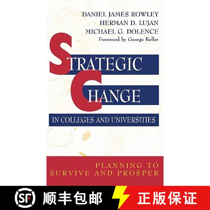 【3-4周达】Strategic Change In Colleges And Universities: Planning To Survive And Prosper [Wiley教育学] [9780787903480]
