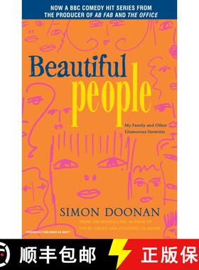 【3-4周达】Beautiful People: My Family and Other Glamorous Varmints [9780743267052]