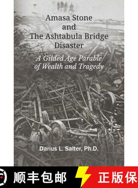 【3-4周达】Amasa Stone and The Ashtabula Bridge Disaster [9781609471842]