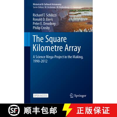 【3-4周达】精装 The Square Kilometre Array : A Science Mega-Project in the Making, 1990-2012 [9783031513732]