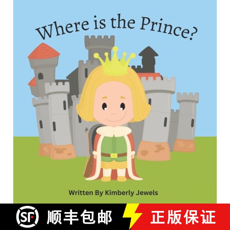 预订 Where is the Prince?: Learn new occupations on an adventure to find the Prince! [9798988254829]