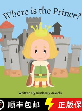 预订 Where is the Prince?: Learn new occupations on an adventure to find the Prince! [9798988254829]