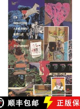 【3-4周达】It's Becoming a Lot More Difficult to Feel Unchanged [9781737873136]