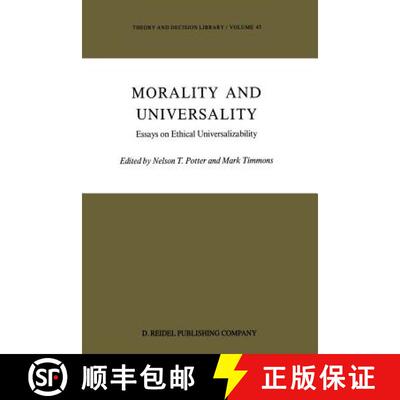【3-4周达】Morality and Universality : Essays on Ethical Universalizability [9789401088343]