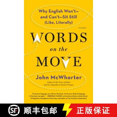 【3-4周达】Words on the Move: Why English Won't - And Can't - Sit Still (Like, Literally) [9781250143785]