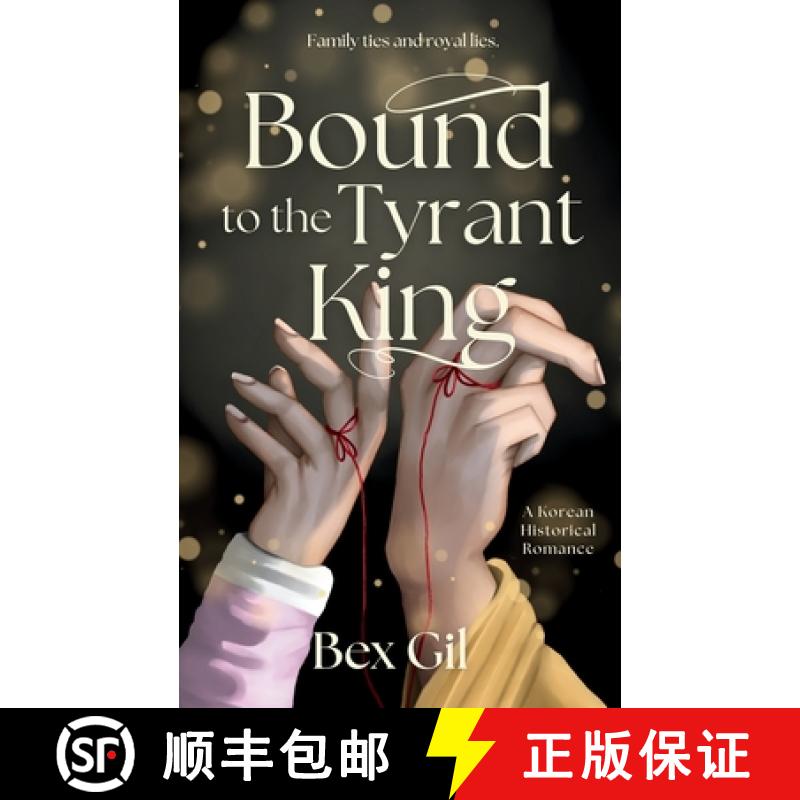 【3-4周达】Bound to the Tyrant King: A Korean Historical Romance [9798989290765]