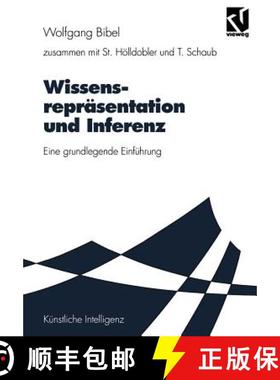 【3-4周达】Wissensrepräsentation und Inferenz : Eine grundlegende Einführung [9783528053741]
