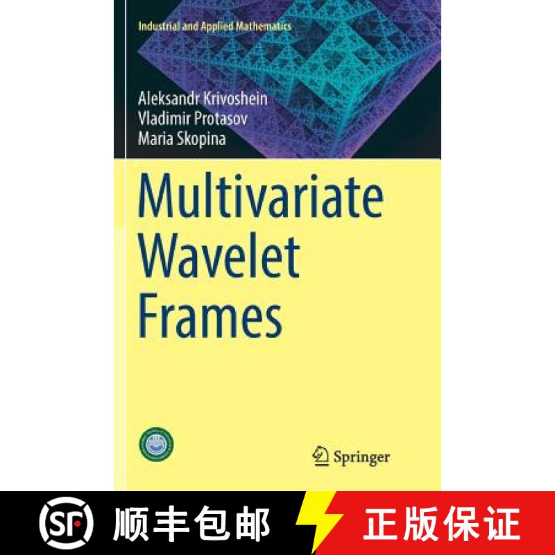 【3-4周达】Multivariate Wavelet Frames [9789811098178]